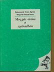 Bakonyiné Vince Ágnes - Mozgás - öröm a szabadban [antikvár]
