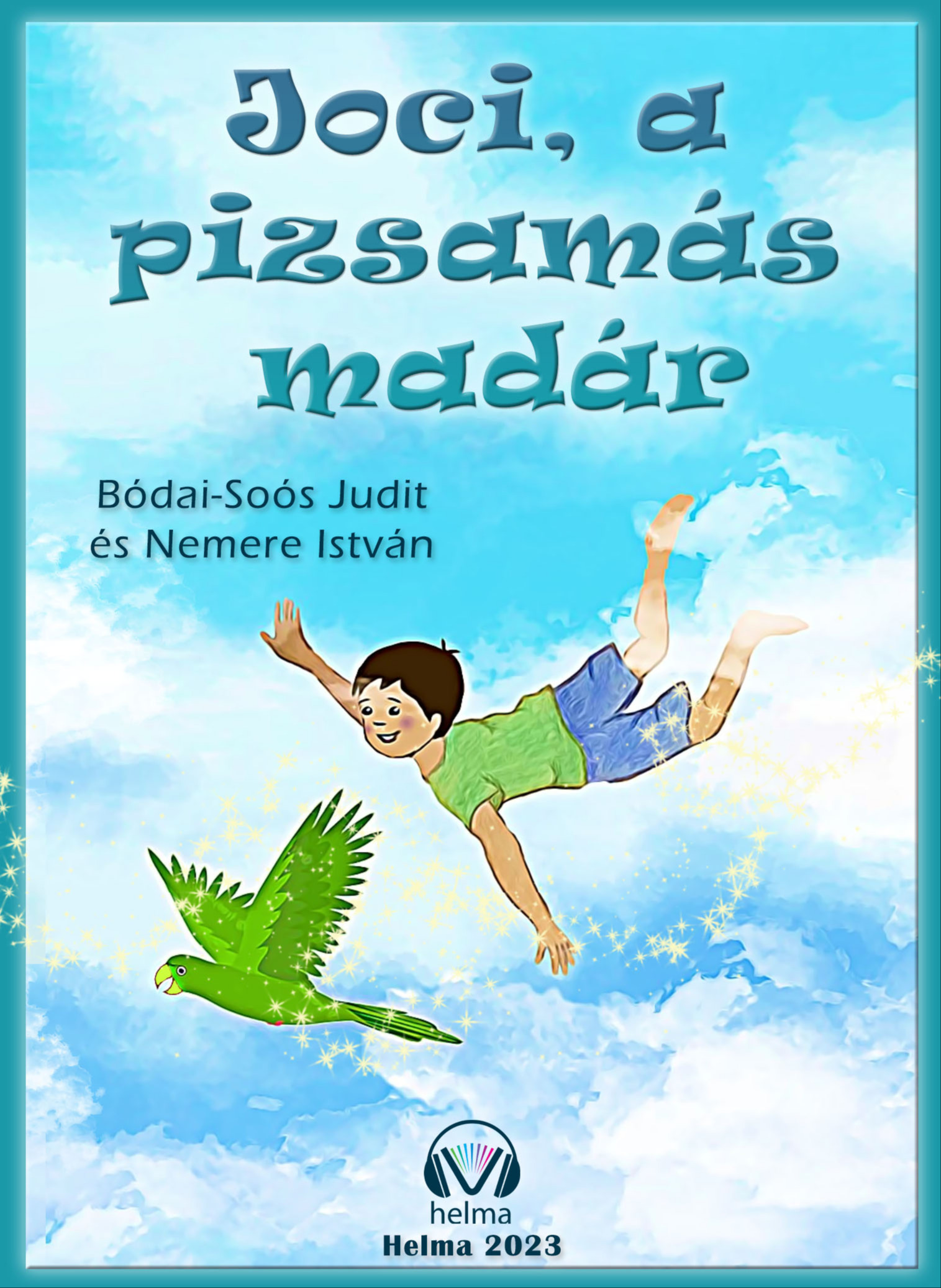 Nemere István - Joci, a pizsamás madár [eKönyv: epub, mobi]
