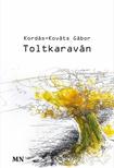 Kordás-Kováts Gábor - Toltkaraván