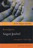 Erdélyiné Halász Edit - Isten simogató tenyerében - Beszélgetés Szigeti Jenõvel [antikvár]
