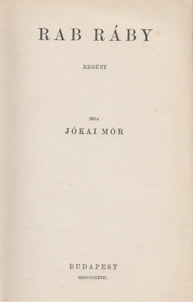 JÓKAI MÓR - Rab Ráby [antikvár]