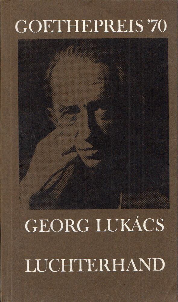 Goethepreis' 70 -Georg Lukács zum 13. April 1970. [antikvár]