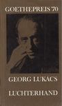 Goethepreis' 70 -Georg Lukács zum 13. April 1970. [antikvár]