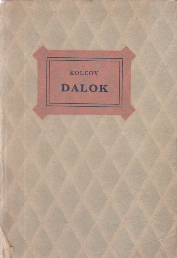 Kolcov, A. V. - Dalok [antikvár]