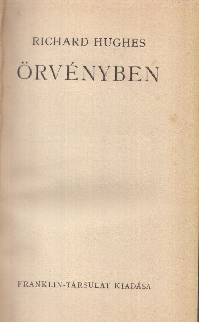 Hughes, Richard - Örvényben [antikvár]