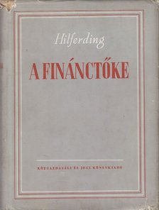 Hilferding, Rudolf - A finánctőke [antikvár]