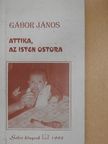 Gábor János - Attika, az Isten ostora [antikvár]