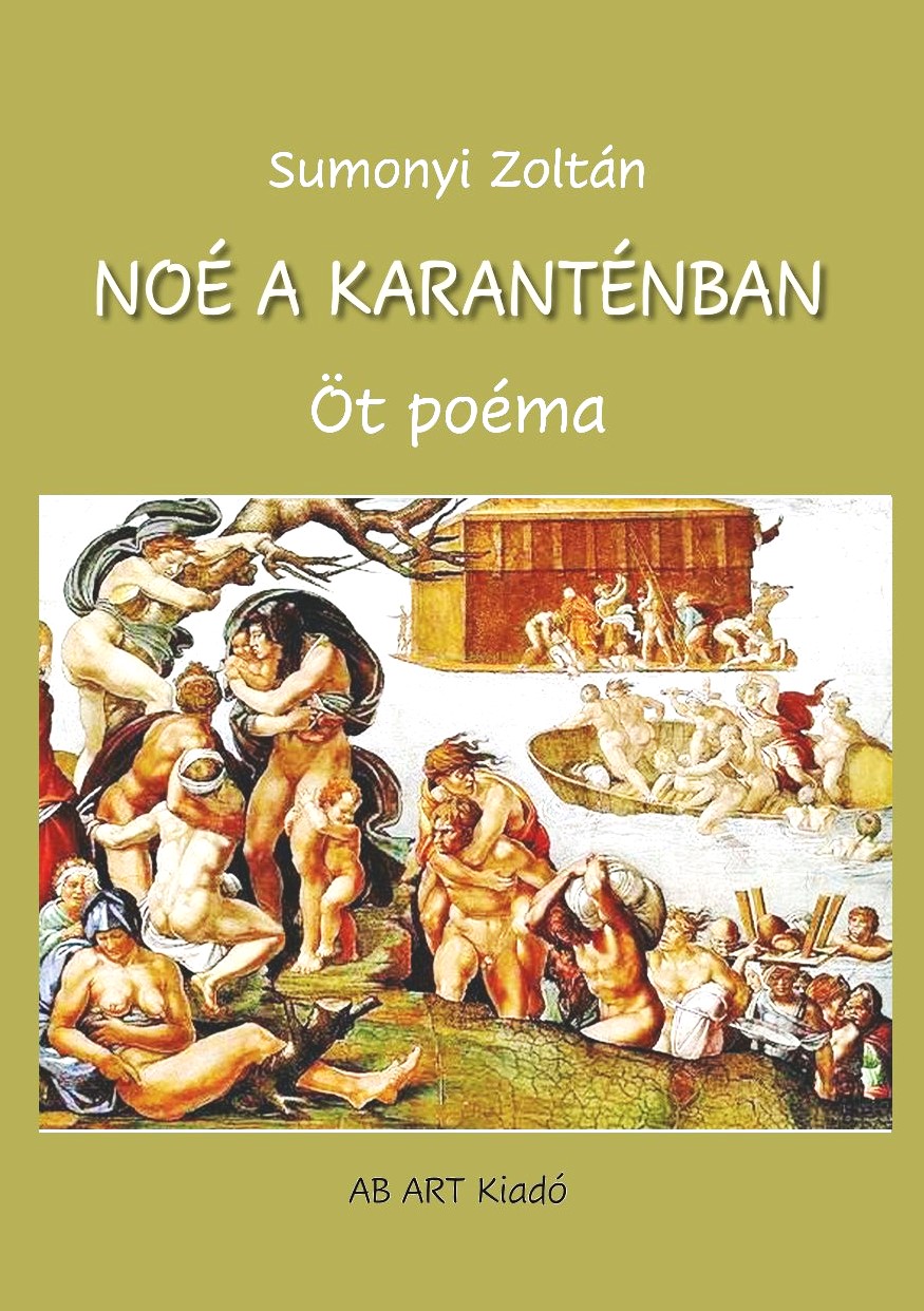 Sumonyi Zoltán - Noé a karanténban