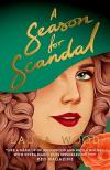 Laura Wood - A Season for Scandal (The Agency for Scandal Series, Book 2)