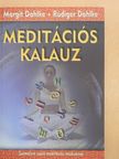Margit Dahlke - Meditációs kalauz (aláírt példány) [antikvár]
