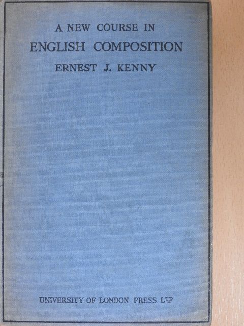 Ernest J. Kenny - A New Course in English Composition [antikvár]