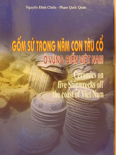 Nguyen Dinh Chien - Gom su trong nam con tau co o vung bien viet nam [antikvár]