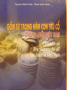 Nguyen Dinh Chien - Gom su trong nam con tau co o vung bien viet nam [antikvár]