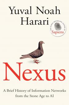 Yuval Noah Harari - Nexus - A Brief History of Infromation Networks from the Stone Age to AI