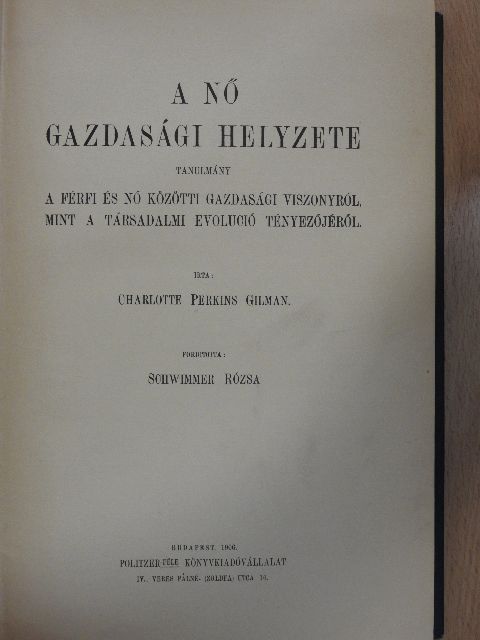 Charlotte Perkins Gilman - A nő gazdasági helyzete [antikvár]