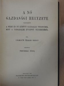 Charlotte Perkins Gilman - A nő gazdasági helyzete [antikvár]