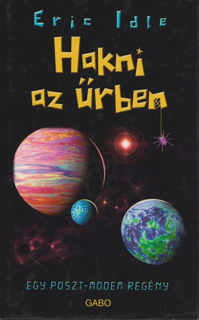IDLE, ERIC - Hakni az űrben [antikvár]