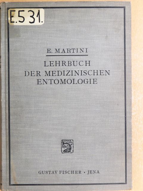 Dr. E. Martini - Lehrbuch der medizinischen Entomologie [antikvár]