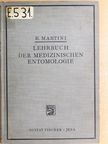 Dr. E. Martini - Lehrbuch der medizinischen Entomologie [antikvár]