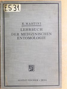Dr. E. Martini - Lehrbuch der medizinischen Entomologie [antikvár]