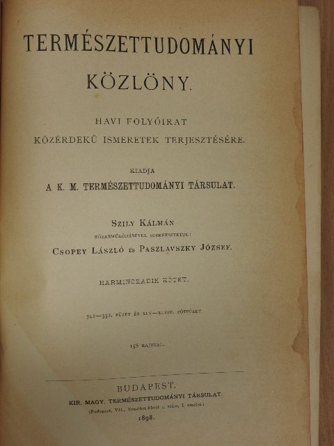 Dr. Entz Géza - Természettudományi Közlöny 1898. január-december/Pótfüzetek a Természettudományi Közlönyhöz 1898. január-december [antikvár]