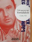 Csáky Pál - Volt egyszer egy forradalom [antikvár]
