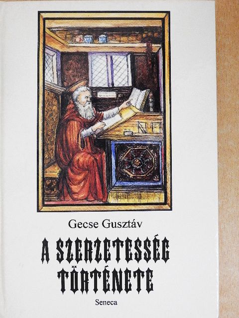 Gecse Gusztáv - A szerzetesség története [antikvár]