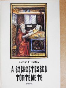 Gecse Gusztáv - A szerzetesség története [antikvár]