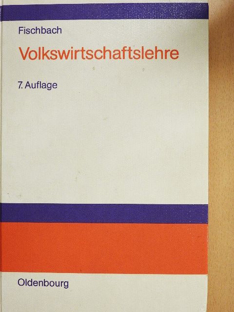 Dr. Rainer Fischbach - Volkswirtschaftslehre  [antikvár]