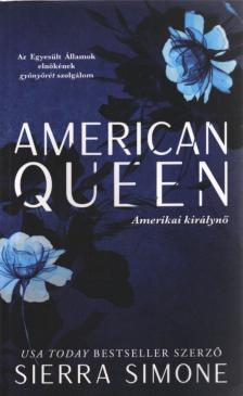 Sierra Simone - American Queen - Amerikai királynő [antikvár]