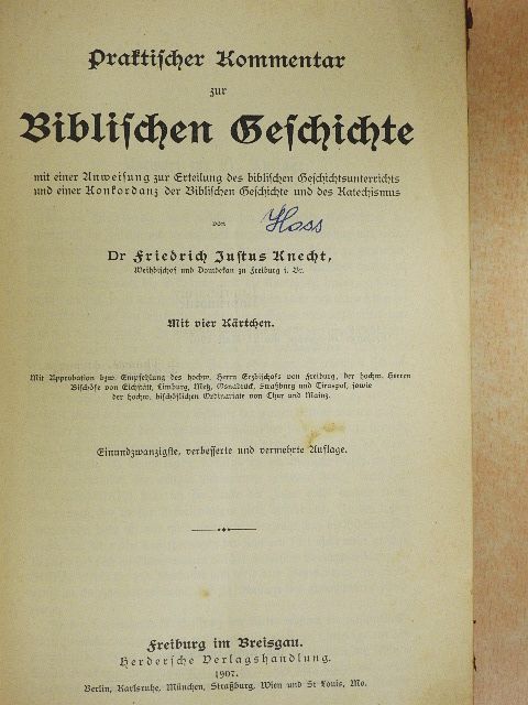 Dr. Friedrich Justus Knecht - Praktischer Kommentar zur Biblischen Geschichte (gótbetűs) [antikvár]