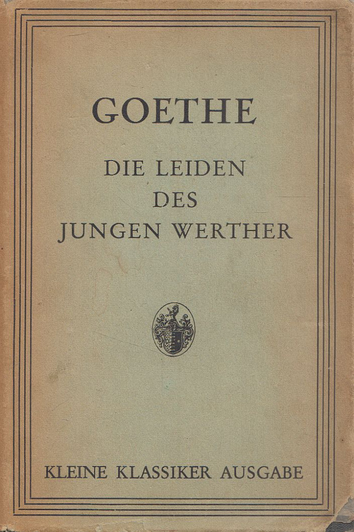 Johann Wolfgang Goethe - Die Leiden des jungen Werthers [antikvár]