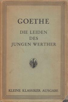 Johann Wolfgang Goethe - Die Leiden des jungen Werthers [antikvár]