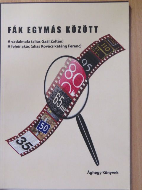 Gaál Zoltán - Fák egymás között [antikvár]
