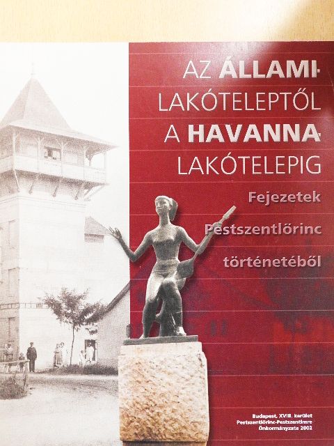 Dr. Téglás Tivadar - Az állami-lakóteleptől a Havanna-lakótelepig [antikvár]
