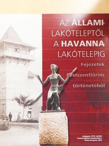 Dr. Téglás Tivadar - Az állami-lakóteleptől a Havanna-lakótelepig [antikvár]