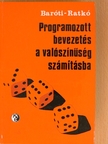 Baróti György - Programozott bevezetés a valószínűségszámításba [antikvár]