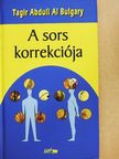 Tagir Abdull Al Bulgary - A sors korrekciója [antikvár]