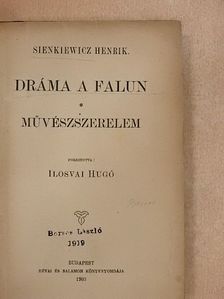 Sienkiewicz Henrik - Dráma a falun/Művészszerelem [antikvár]