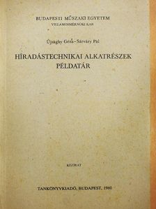 Sárváry Pál - Híradástechnikai alkatrészek példatár [antikvár]