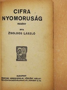 Zsoldos László - Cifra nyomorúság/A csendes patak [antikvár]