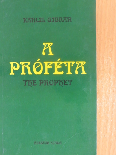 Kahlil Gibran - A próféta [antikvár]