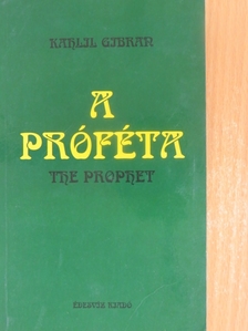 Kahlil Gibran - A próféta [antikvár]
