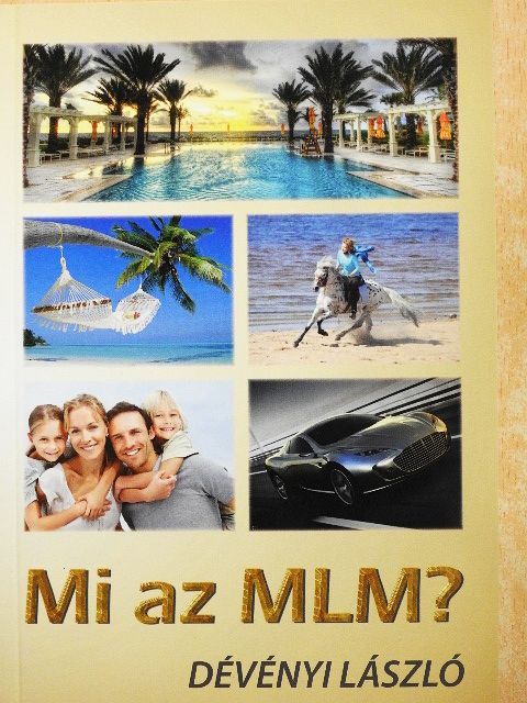 Dévényi László - Mi az MLM? [antikvár]
