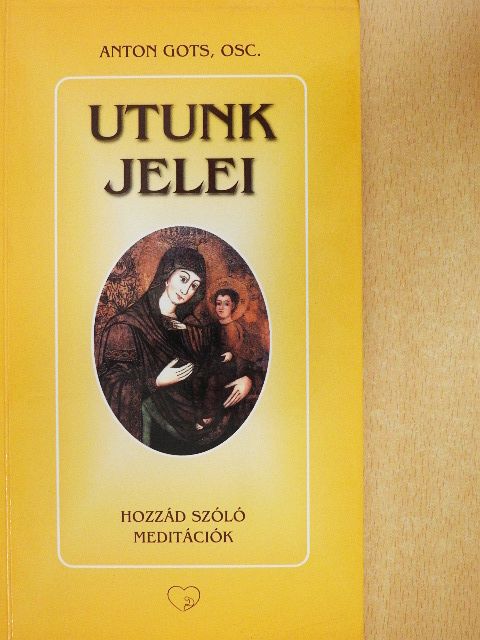 Anton Gots - Utunk jelei [antikvár]