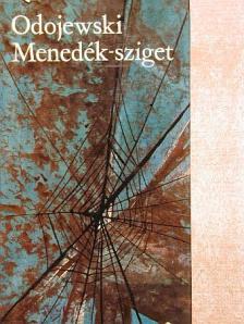 Wlodzimierz Odojewski - Menedék-sziget [antikvár]