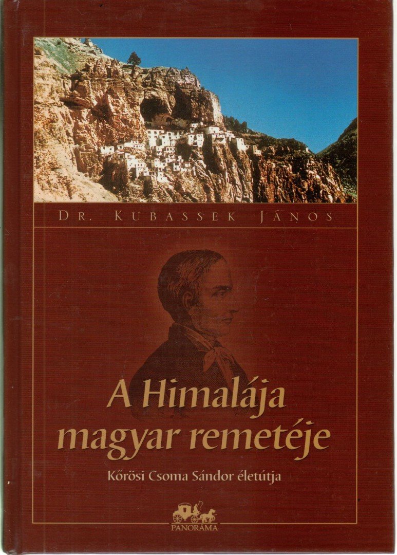 Kubassek János - A Himalája magyar remetéje [antikvár]
