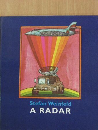 Stefan Weinfeld - A radar [antikvár]