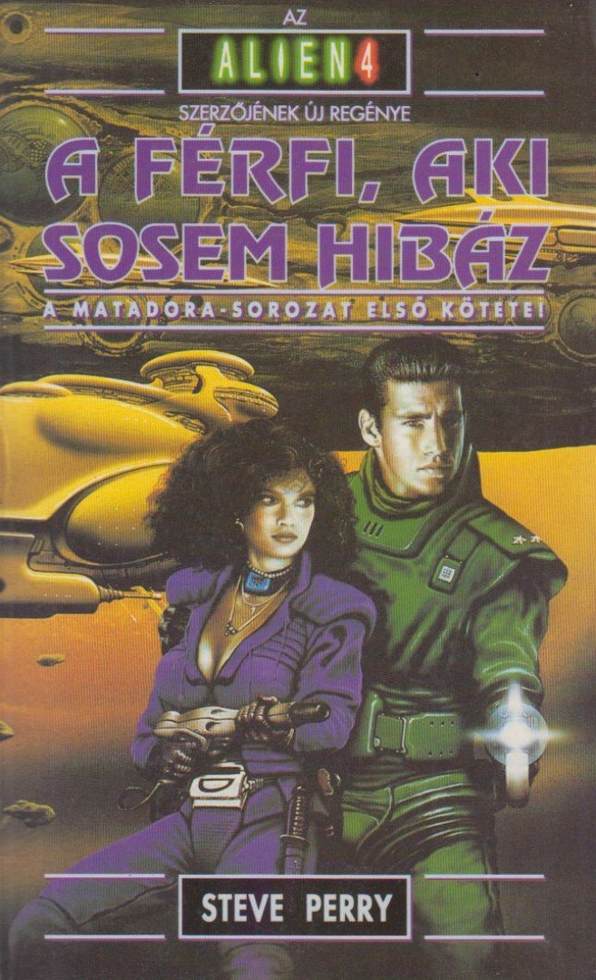 A férfi, aki sosem hibáz [antikvár]
