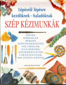 KARÁDI ILONA - Szép kézimunkák [antikvár]